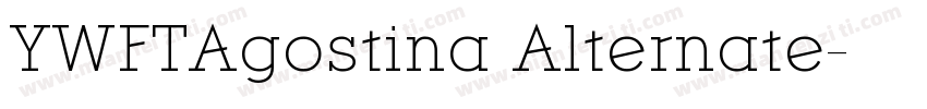 YWFTAgostina Alternate字体转换